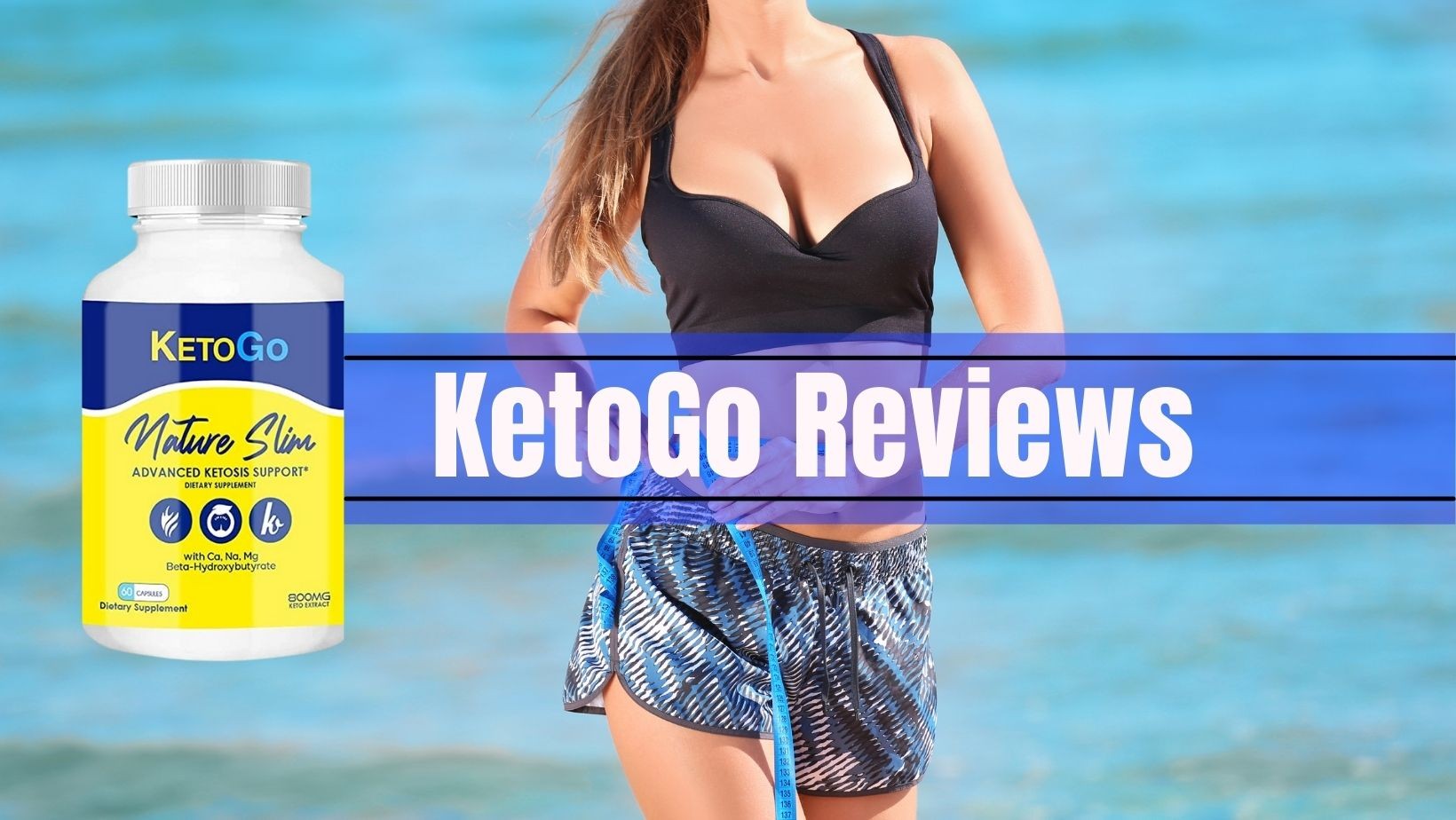 Keto Go Slim Reviews
